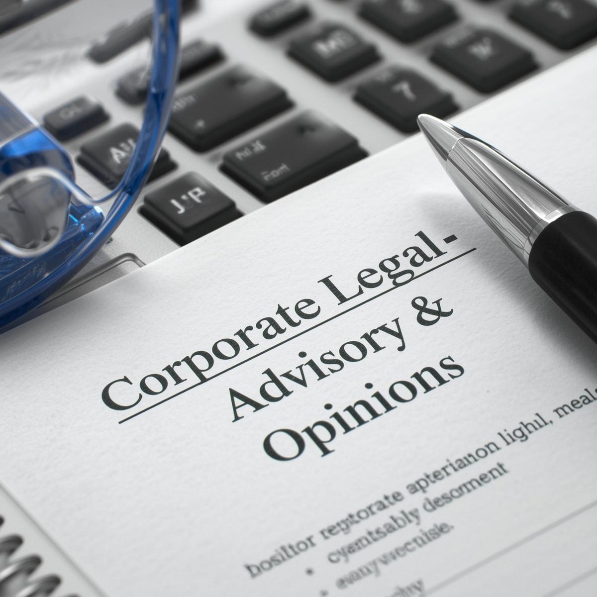Corporate Legal Advisory & Opinions